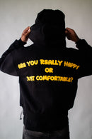 Are You Really Happy Hoodie (Never Restocking)