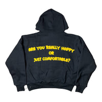 Are You Really Happy Hoodie (Never Restocking)